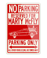 DeLorean DMC Back to the future II Marty McFly Reserved Parking Only Sign