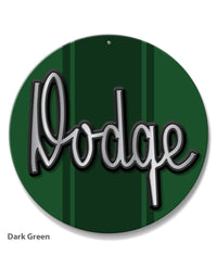 Dodge A100 Emblem Novelty Round Aluminum Sign