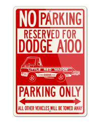 1965 Dodge A100 Pickup "Little Red Wagon" Dragster Parking Only Sign