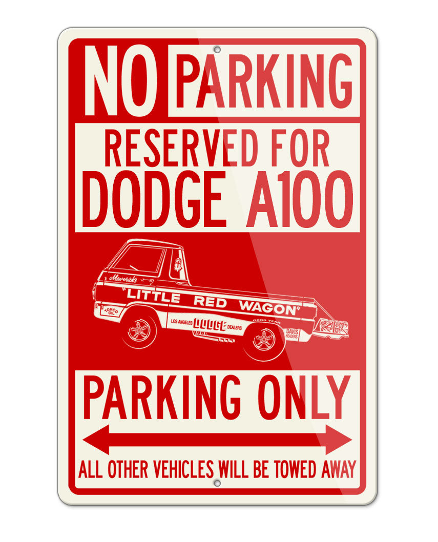 1965 Dodge A100 Pickup "Little Red Wagon" Wheelstand Parking Only Sign ...