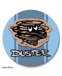 1970 - 1975 Plymouth Duster Emblem Novelty Round Aluminum Sign