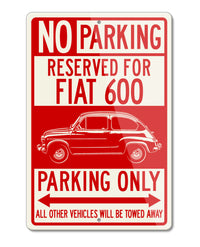Fiat 600 Two Doors Coupe Reserved Parking Only Sign