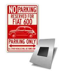 Fiat 600 Two Doors Coupe Reserved Parking Fridge Magnet