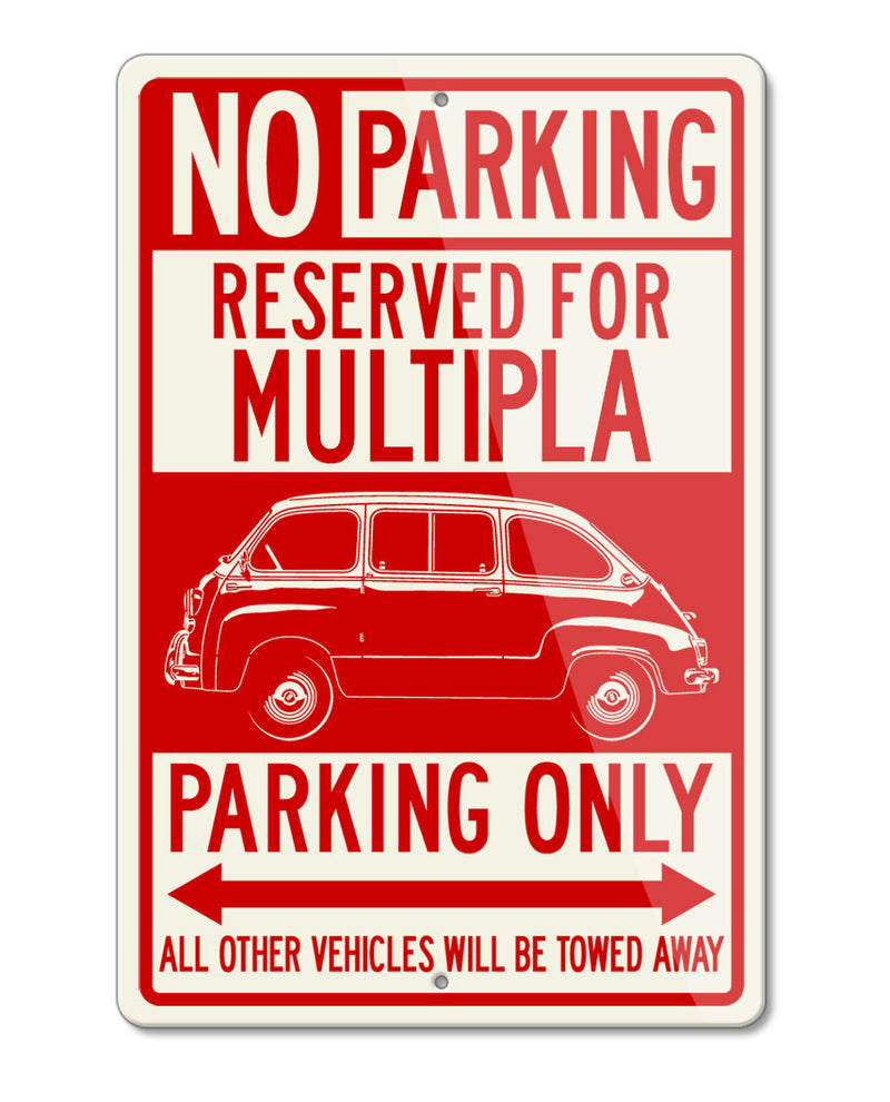 Fiat 600 Multipla Reserved Parking Only Sign