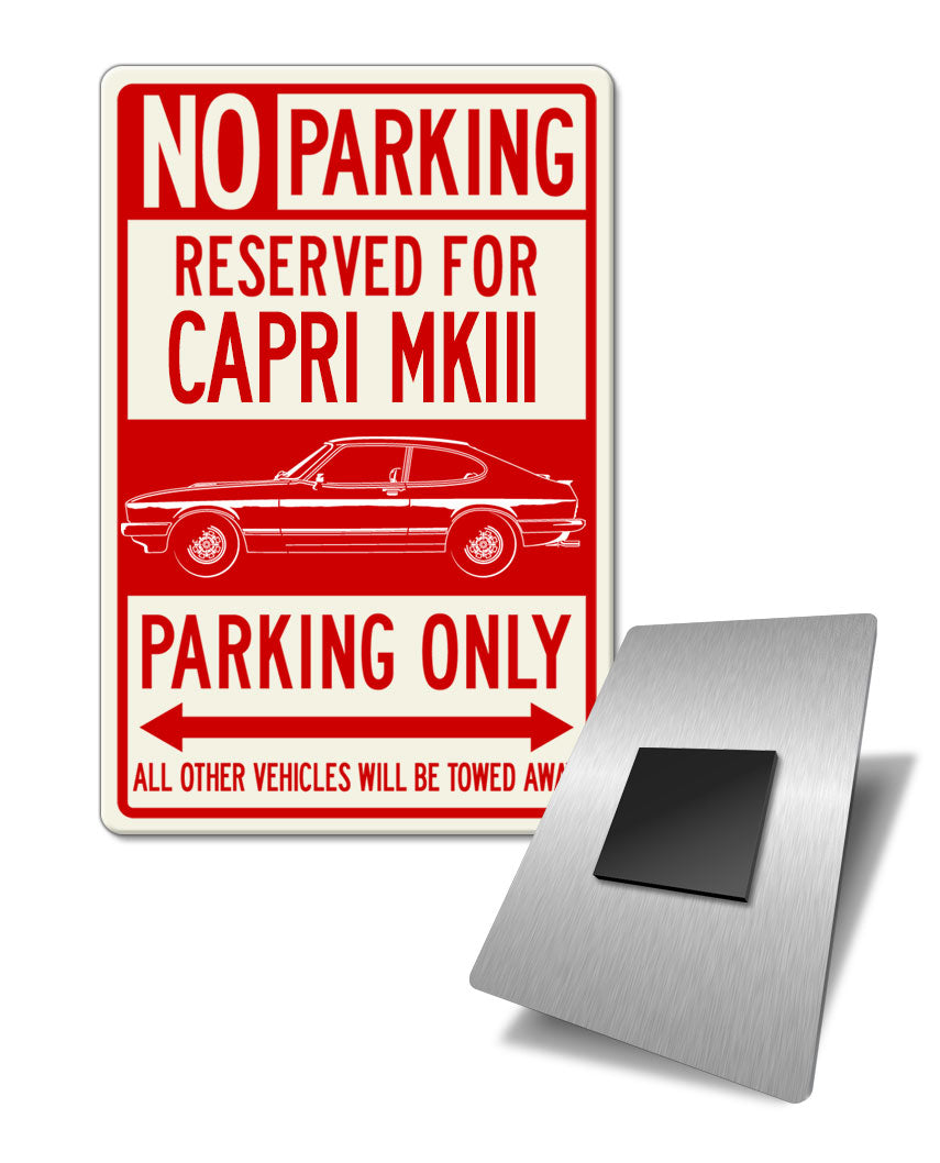 Ford Capri MK III Coupe Reserved Parking Fridge Magnet