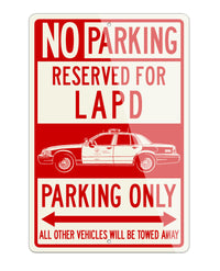 Ford Crown Victoria LAPD Reserved Parking Only Sign