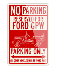 Ford GPW Jeep WWII 1941 - 1945 Reserved Parking Only Sign