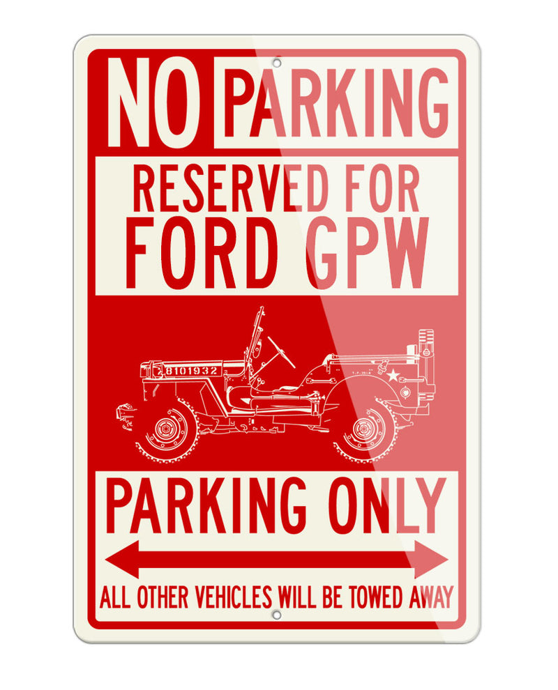 Ford GPW Jeep WWII 1941 - 1945 Reserved Parking Only Sign