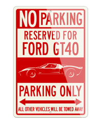 1965 Ford GT40 Reserved Parking Only Sign