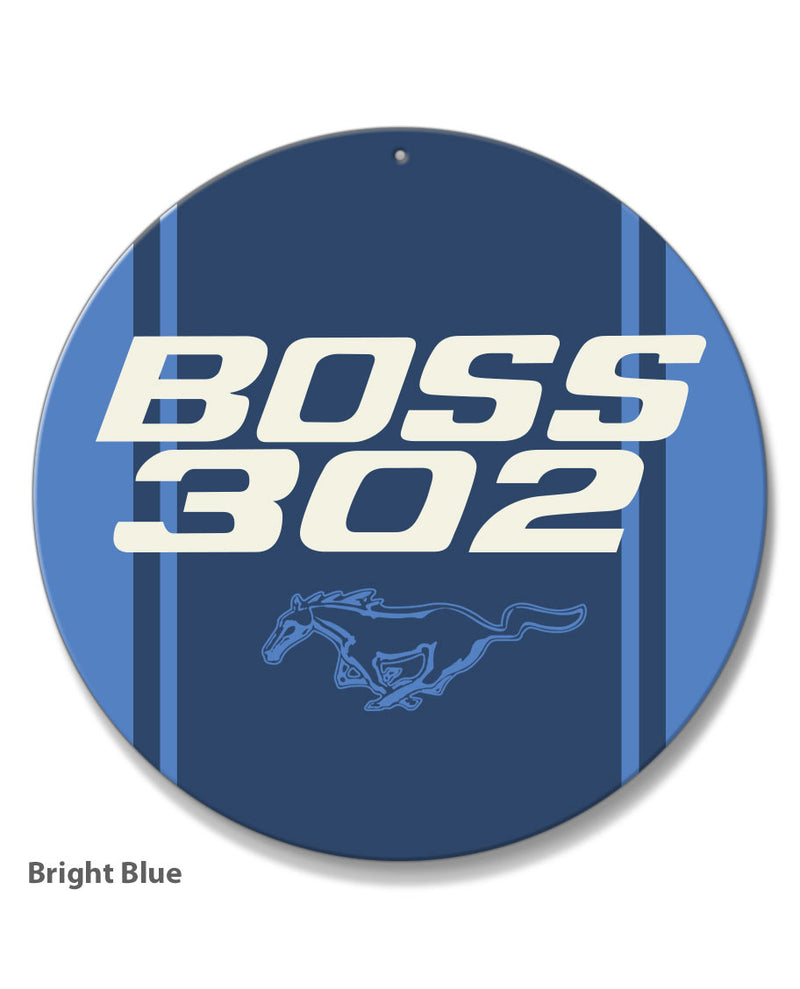 BOSS 302 c.i. V8 Engine Emblem 1969 - 1970 Round Aluminum Sign