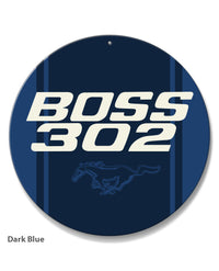 BOSS 302 c.i. V8 Engine Emblem 1969 - 1970 Round Aluminum Sign