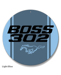 BOSS 302 c.i. V8 Engine Emblem 1969 - 1970 Round Aluminum Sign