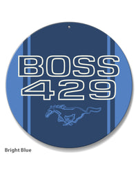 BOSS 429 c.i. V8 Engine Emblem 1969 - 1970 Round Aluminum Sign