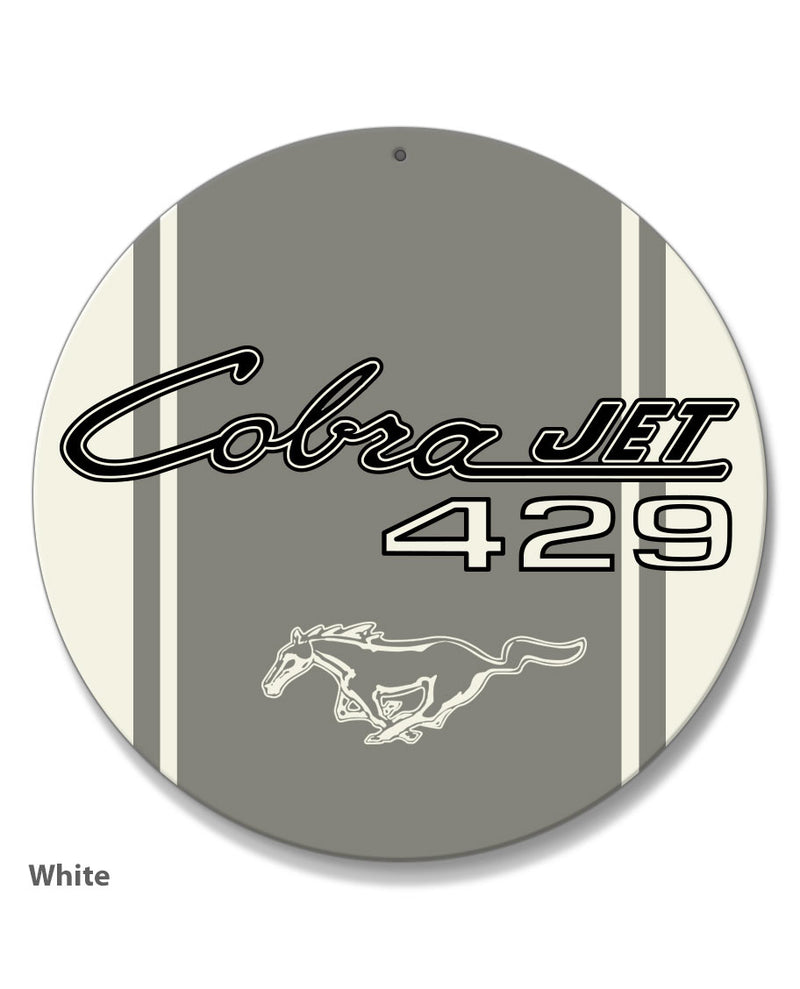 Cobra Jet 429 c.i. Emblem 1968 - 1970 Mustang Round Aluminum Sign