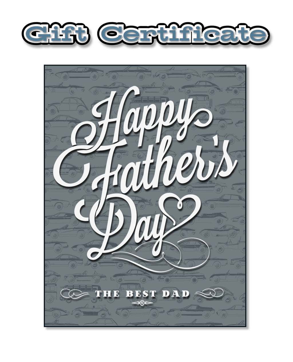Gift Certificate - Father's Day!