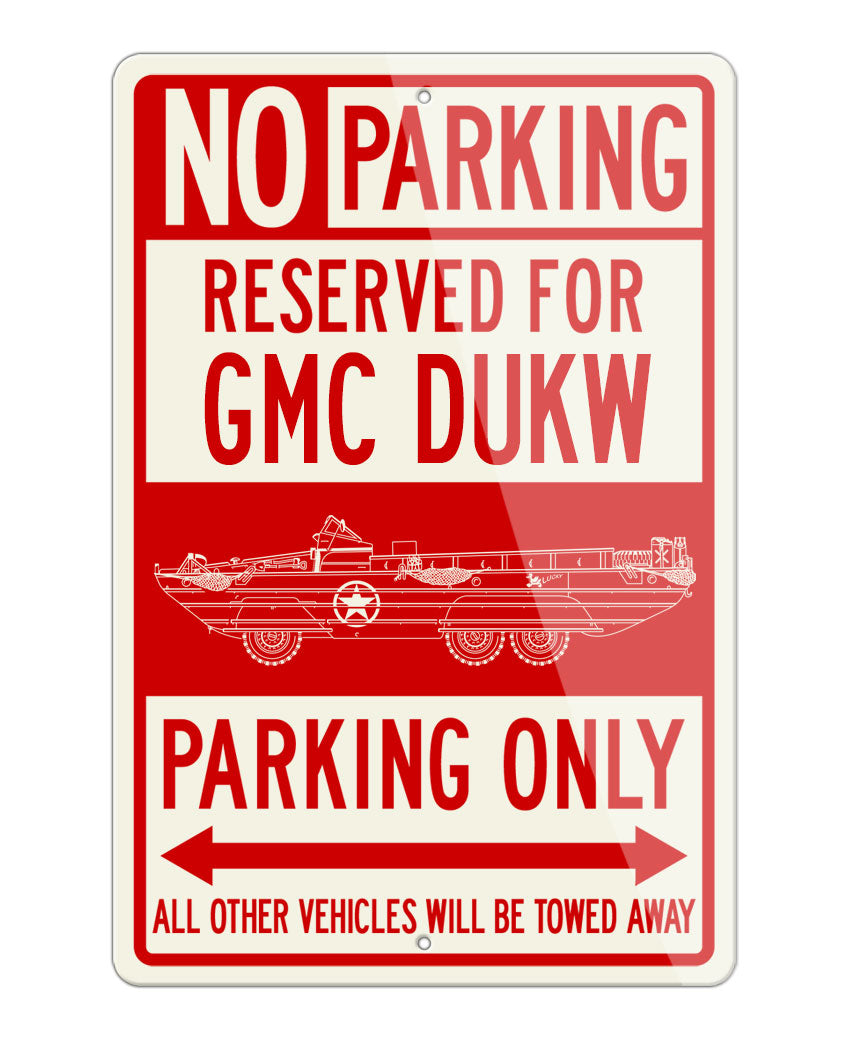 GMC DUKW “Duck” World War II 1942 - 1945 Reserved Parking Only Sign