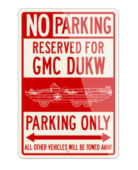 GMC DUKW “Duck” World War II 1942 - 1945 Reserved Parking Only Sign