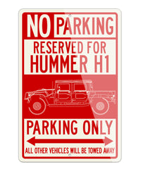 Hummer H1 Pick-Up 4x4 Reserved Parking Only Sign