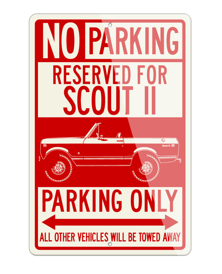 1971 - 1980 International Scout II Reserved Parking Only Sign