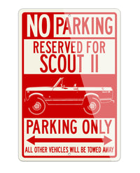 1971 - 1980 International Scout II Reserved Parking Only Sign