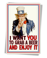 I Want You to Grab a Beer - Fridge Magnet