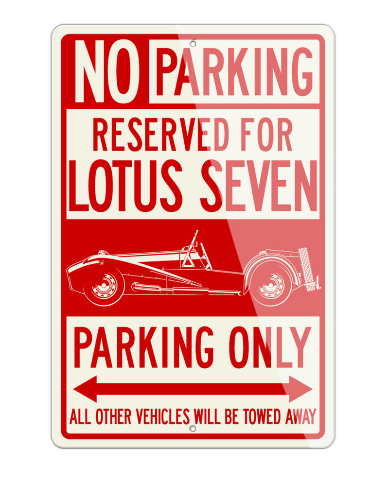 Lotus Seven 7 Reserved Parking Only Sign