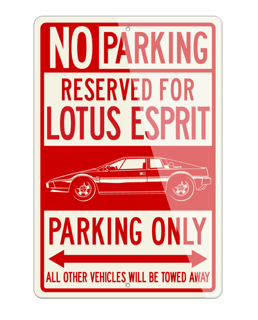 Lotus Esprit Coupe Reserved Parking Only Sign