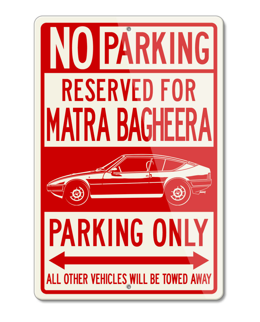 Matra Bagheera 1976 – 1980 Reserved Parking Only Sign
