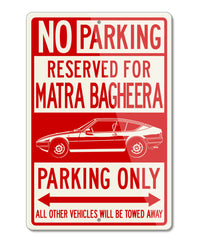 Matra Bagheera 1976 – 1980 Reserved Parking Only Sign