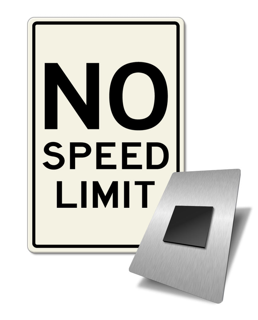 No Speed Limit Fridge Magnet