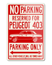 Peugeot 403 1955 - 1966 Reserved Parking Only Sign