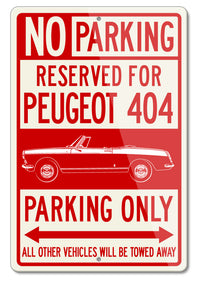 Peugeot 404 Convertible - Cabriolet Reserved Parking Only Sign