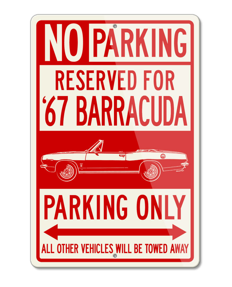1967 Plymouth Barracuda Convertible Reserved Parking Only Sign