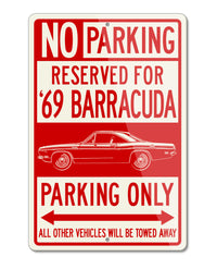 1969 Plymouth Barracuda 340 Coupe Reserved Parking Only Sign