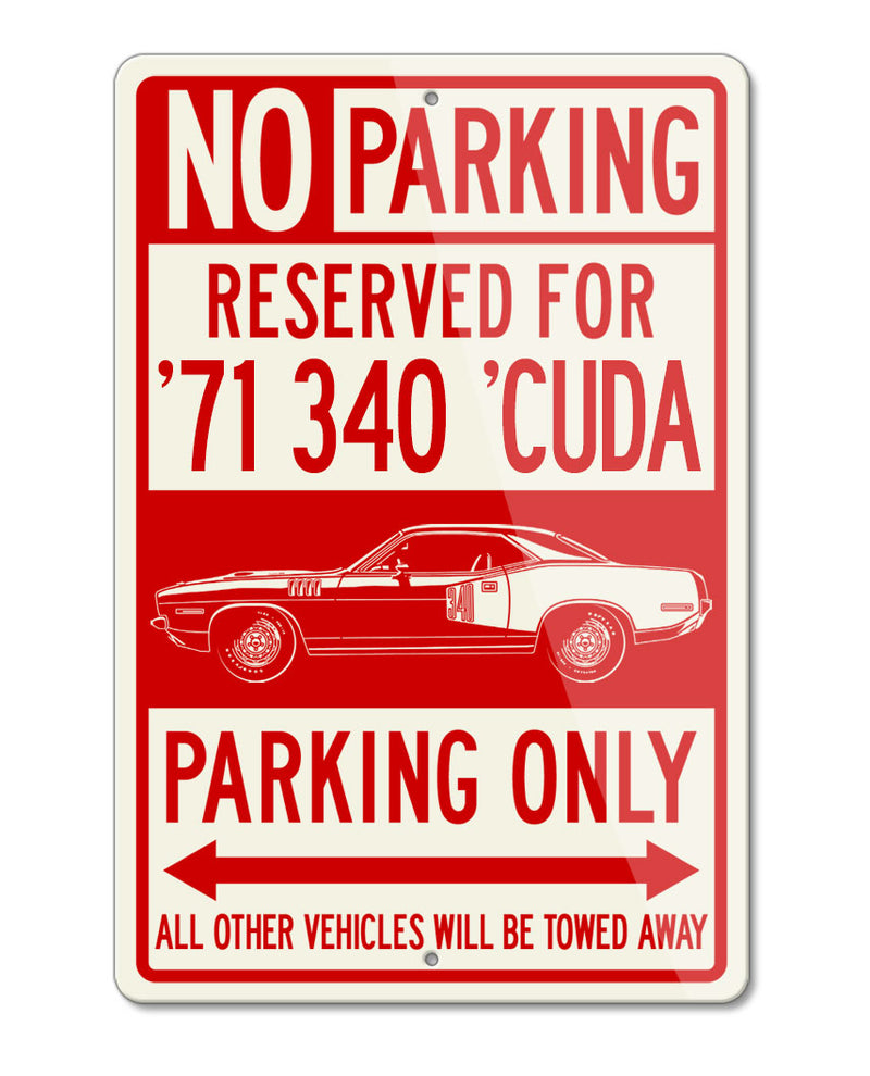 1971 Plymouth Barracuda 'Cuda 340 Coupe Reserved Parking Only Sign