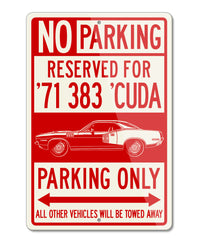 1971 Plymouth Barracuda 'Cuda 383 Coupe Reserved Parking Only Sign