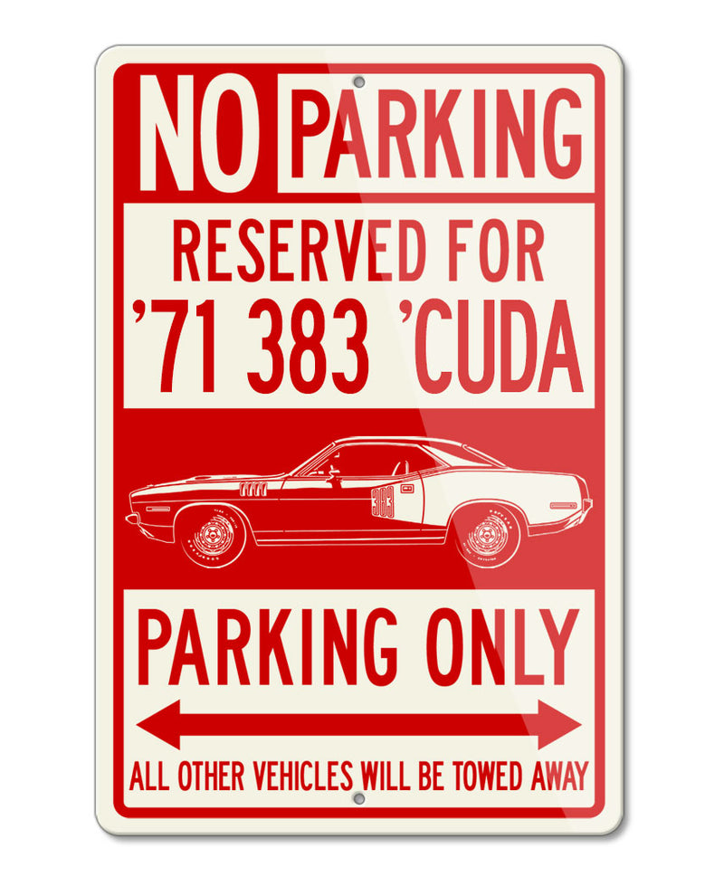 1971 Plymouth Barracuda 'Cuda 383 Coupe Reserved Parking Only Sign