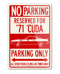 1971 Plymouth Barracuda 'Cuda Coupe Reserved Parking Only Sign