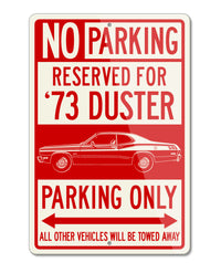 1973 Plymouth Duster Coupe Reserved Parking Only Sign
