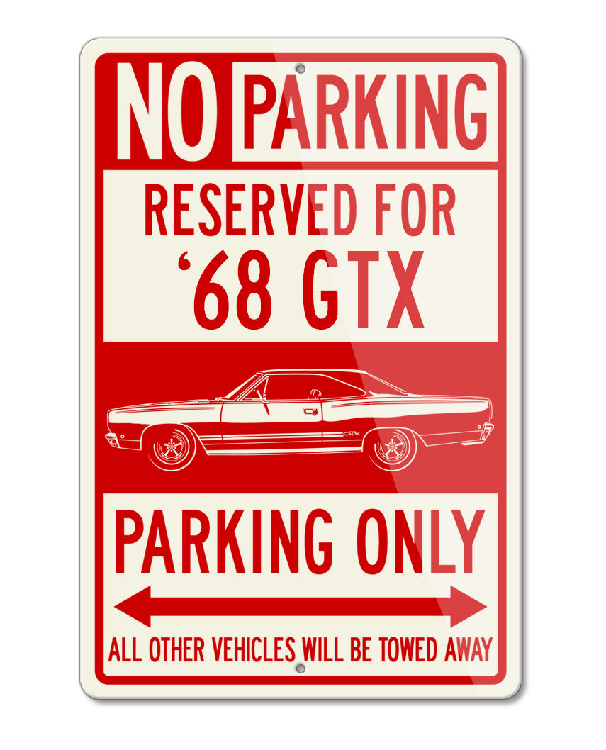 1968 Plymouth GTX Coupe Reserved Parking Only Sign