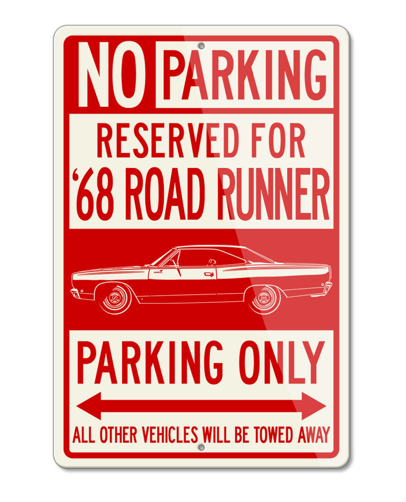 1968 Plymouth Road Runner Coupe Reserved Parking Only Sign