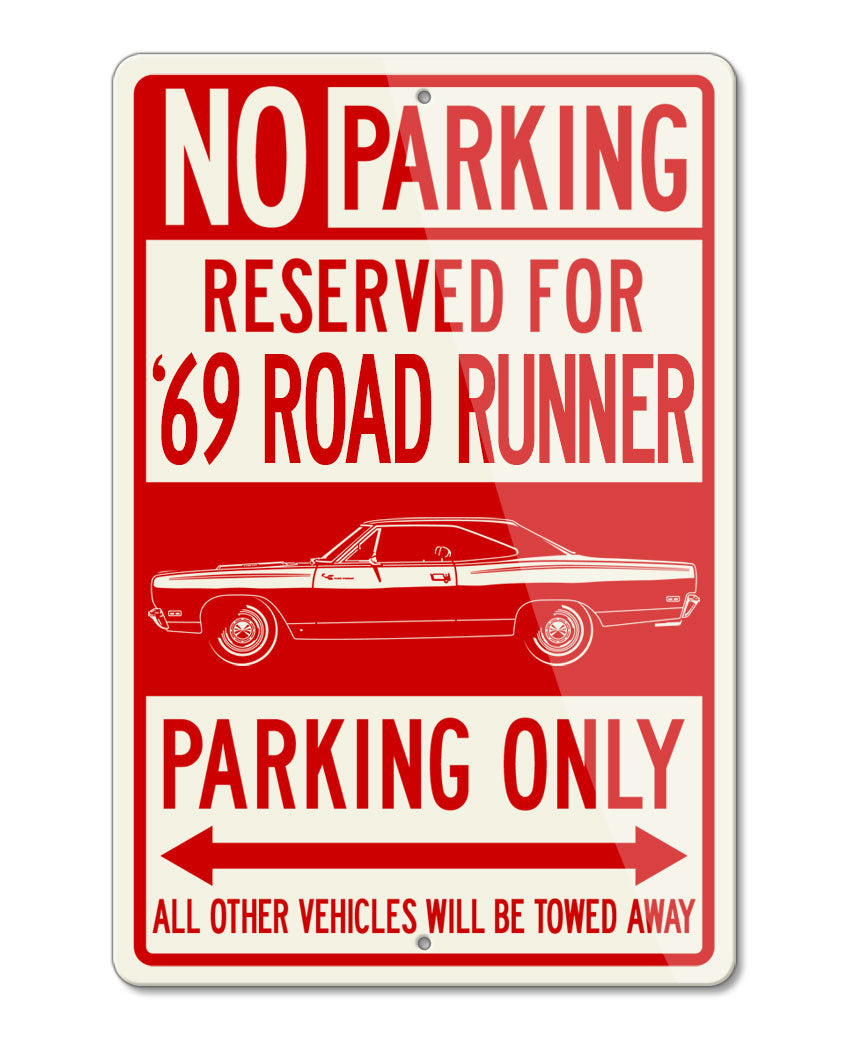 1969 Plymouth Road Runner Coupe Reserved Parking Only Sign