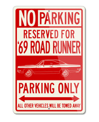 1969 Plymouth Road Runner Coupe Reserved Parking Only Sign