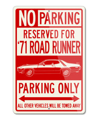 1971 Plymouth Road Runner 383 Coupe Reserved Parking Only Sign