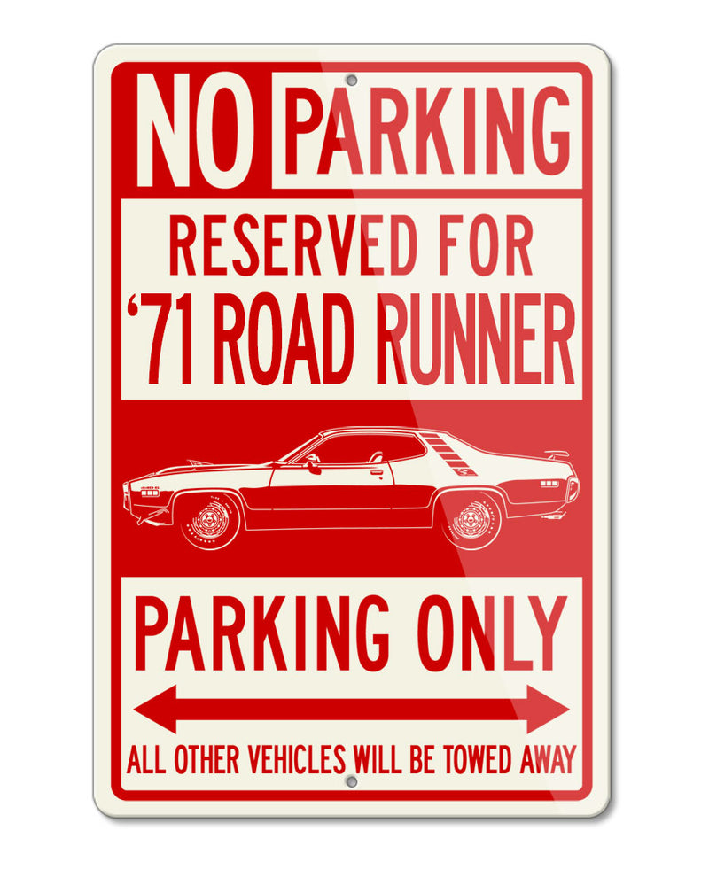 1971 Plymouth Road Runner 440-6 Coupe Reserved Parking Only Sign