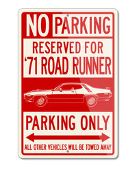 1971 Plymouth Road Runner 440 Coupe Reserved Parking Only Sign