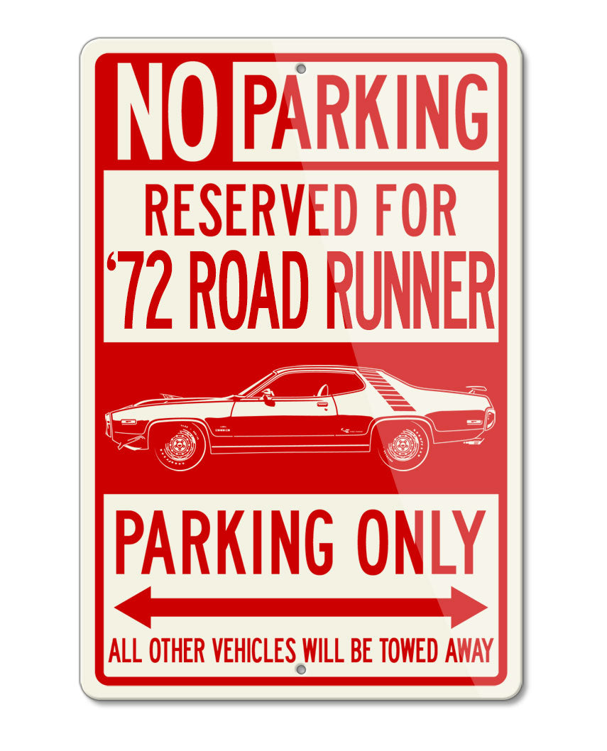 1972 Plymouth Road Runner 383 Coupe Reserved Parking Only Sign