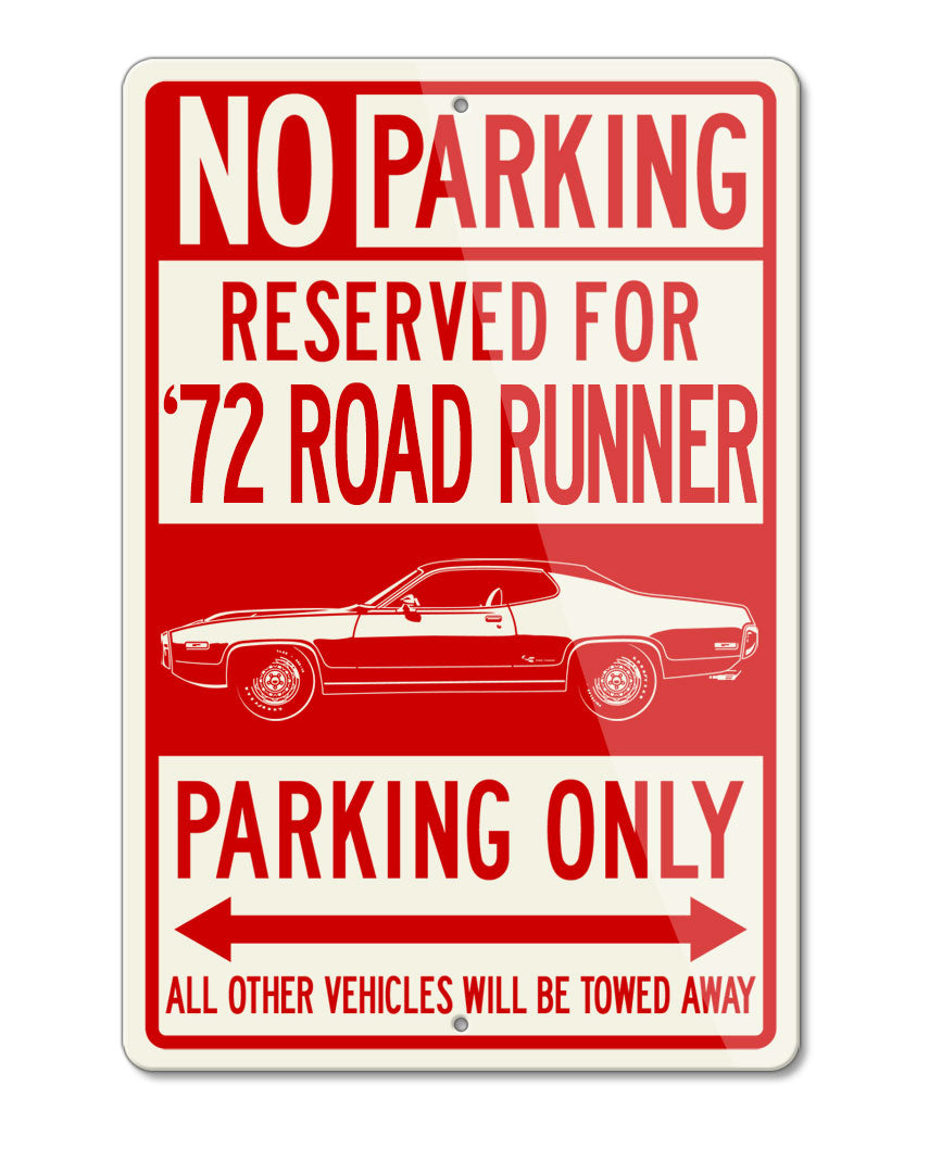 1972 Plymouth Road Runner Coupe Reserved Parking Only Sign