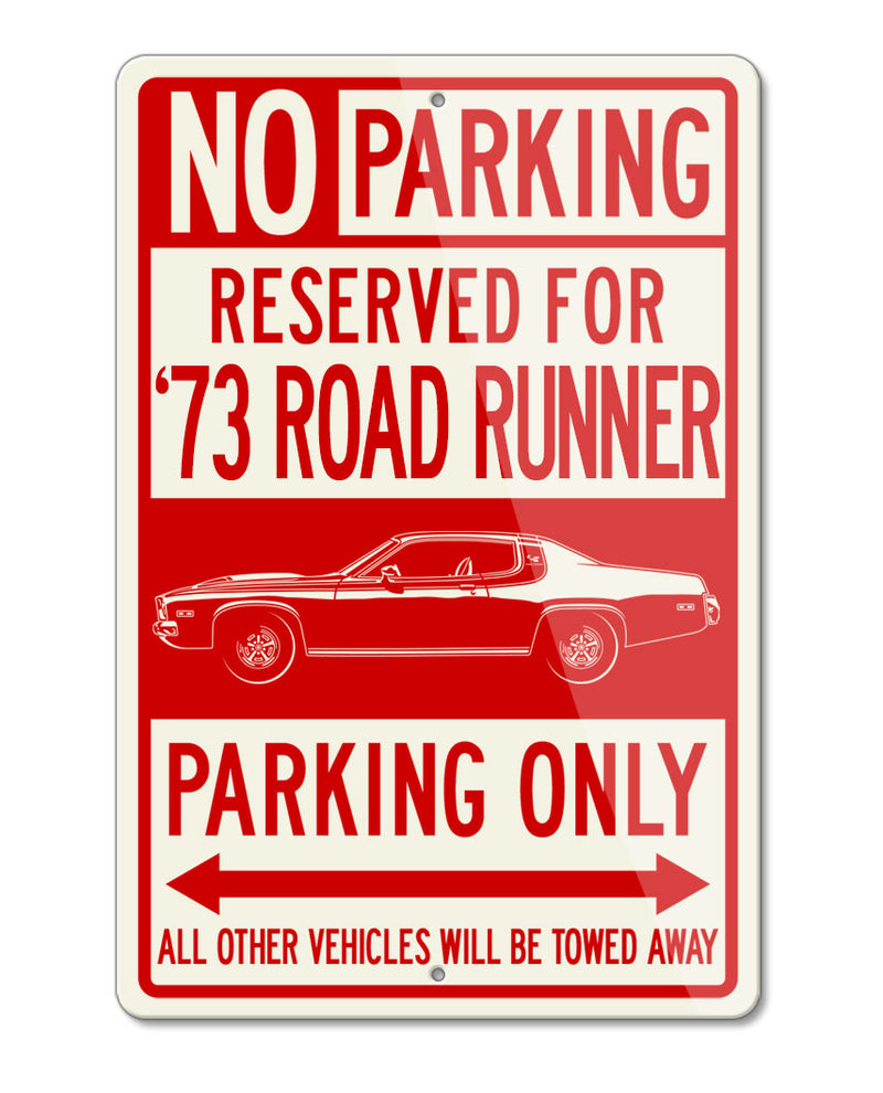 1973 Plymouth Road Runner Coupe Reserved Parking Only Sign