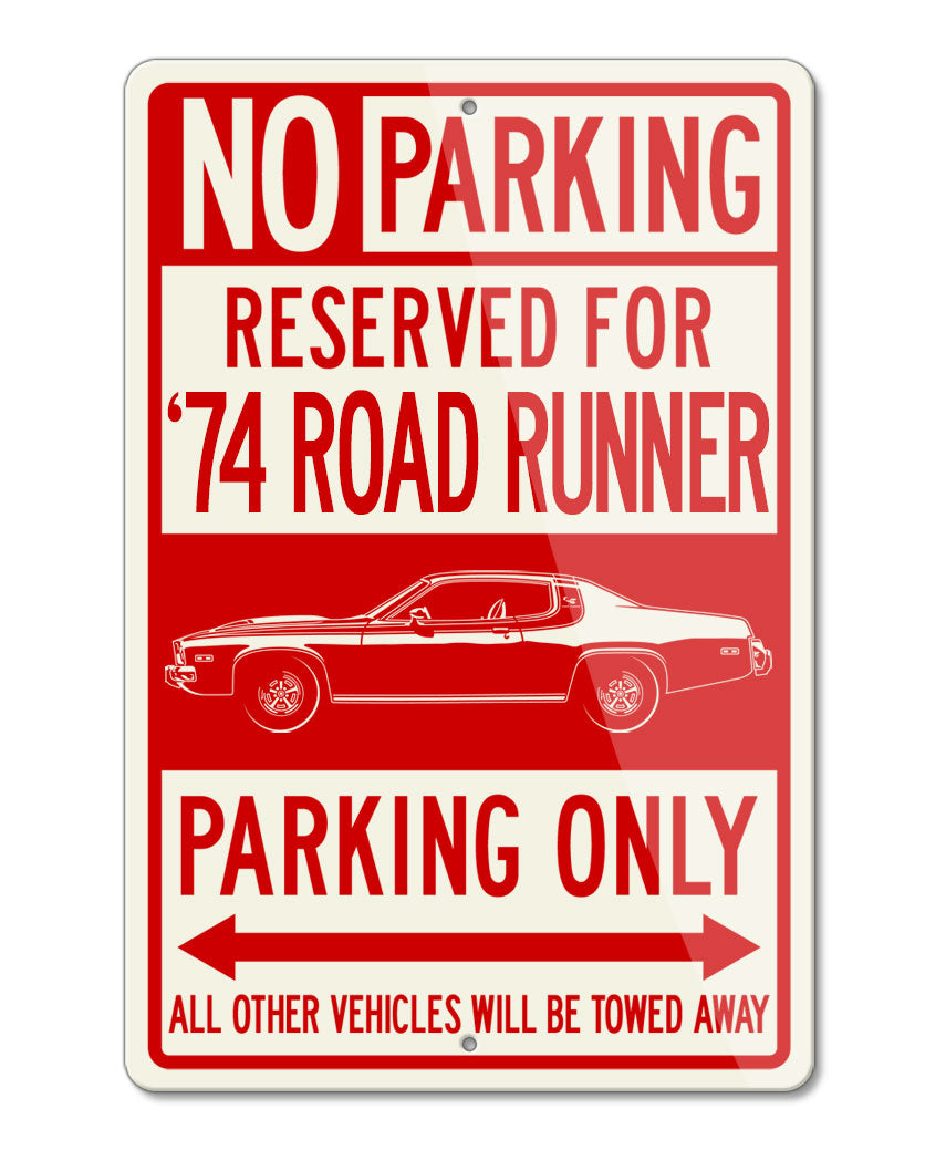 1974 Plymouth Road Runner Coupe Reserved Parking Only Sign